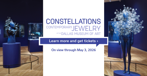 Constellations: Contemporary Jewelry at the Dallas Museum of Art