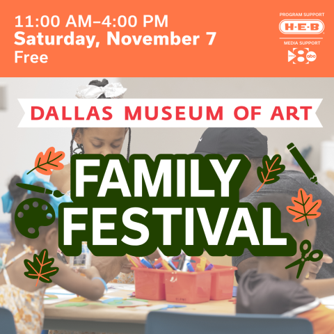 Dallas Museum of Art Family Festival November 7